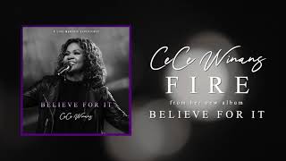 CeCe Winans  Fire Official Audio [upl. by Niltag954]