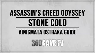 Assassins Creed Odyssey Stone Cold Ainigmata Ostraka Location  Solution Korinthia [upl. by Yniattirb]