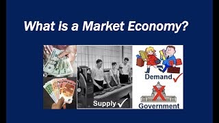 What is a Market Economy [upl. by January302]