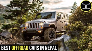 Top 10 Offroad Cars in Nepal  Jeep Wrangler  Mercedes GWagon  Ford Endeavour [upl. by Chevalier]