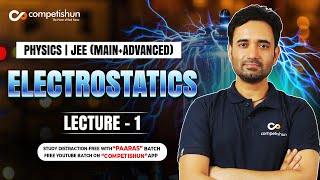 1 Properties of Electric charge  Electrostatics Class 12  JEE Mains amp advanced [upl. by Arykat]