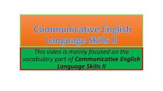 Communicative English Language Skills II vocabulary part one [upl. by Melina]