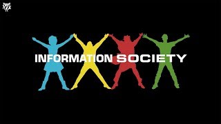 Information Society  Tomorrow [upl. by Follansbee382]