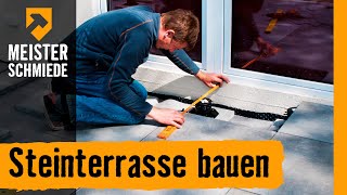 Steinterrasse bauen  HORNBACH Meisterschmiede [upl. by Eilerua504]