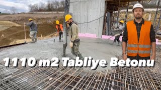 1100 M2 TABLİYE BETON DÖKÜMÜ [upl. by Changaris401]