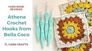 CROCHET REVIEW Athena Crochet Hooks from Bella Coco  Yarn Snob Reviews [upl. by Romito]