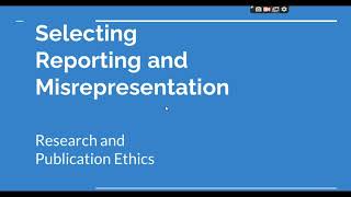 Selective Reporting and Misrepresentation of data Research and Publication ethics Phd coursework [upl. by Restivo14]