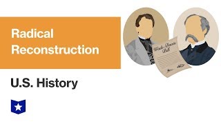 US History  Radical Reconstruction [upl. by Ahsier]