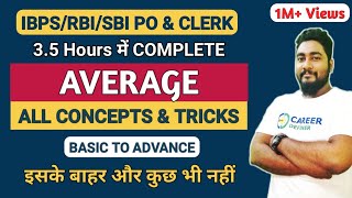 Average Problems Tricks and Shortcuts  Complete Chapter  SBI amp IBPS RRB 2024  Career Definer [upl. by Fernande399]