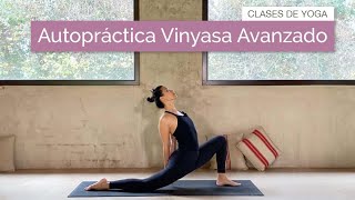 Autopráctica Vinyasa Avanzado  Hanumanasana [upl. by Roxane]