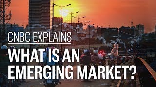 What is an emerging market  CNBC Explains [upl. by Kimmel631]