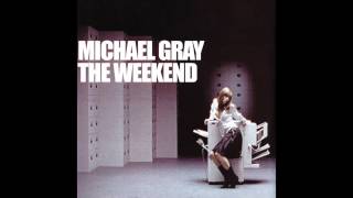 Michael Gray  The Weekend Extended Vocal Mix [upl. by Lekcar477]