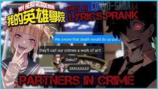 MHABNHA lyric prank Partners in Crime  Set it Off MHA Villain AU [upl. by Nay]