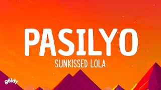 SunKissed Lola  Pasilyo Lyrics [upl. by Lyckman]