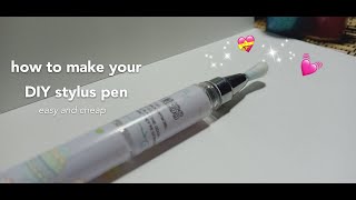 How to make your DIY stylus pen at home [upl. by Lalaj801]