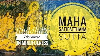 Buddha’s Maha Satipatthana Sutta Audio Rendition English Parts 1 2 3 [upl. by Smith]