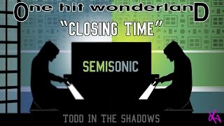 ONE HIT WONDERLAND quotClosing Timequot by Semisonic [upl. by Atteynek]