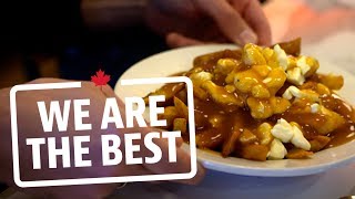 Poutine From rural Quebec delicacy to national icon Heres where it all started  We Are The Best [upl. by Enaek]