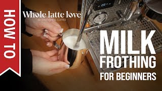 How To Milk Frothing for Beginners 5 Tips [upl. by Whittaker24]