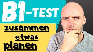 DTZ Telc B1 Mündliche Prüfung Teil 3  etwas zusammen planen  Deutsch lernen [upl. by Lahsiv]