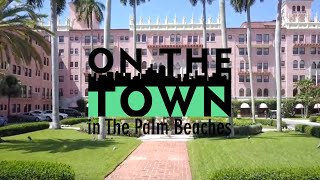 Boca Raton  On The Town in The Palm Beaches [upl. by Novert]