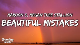 Maroon 5 ft Megan Thee Stallion  Beautiful Mistakes Lyrics [upl. by Bois5]