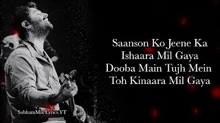 Saanson Ko LYRICS  Arijit Singh I SubhamMix Lyrics [upl. by Annim]